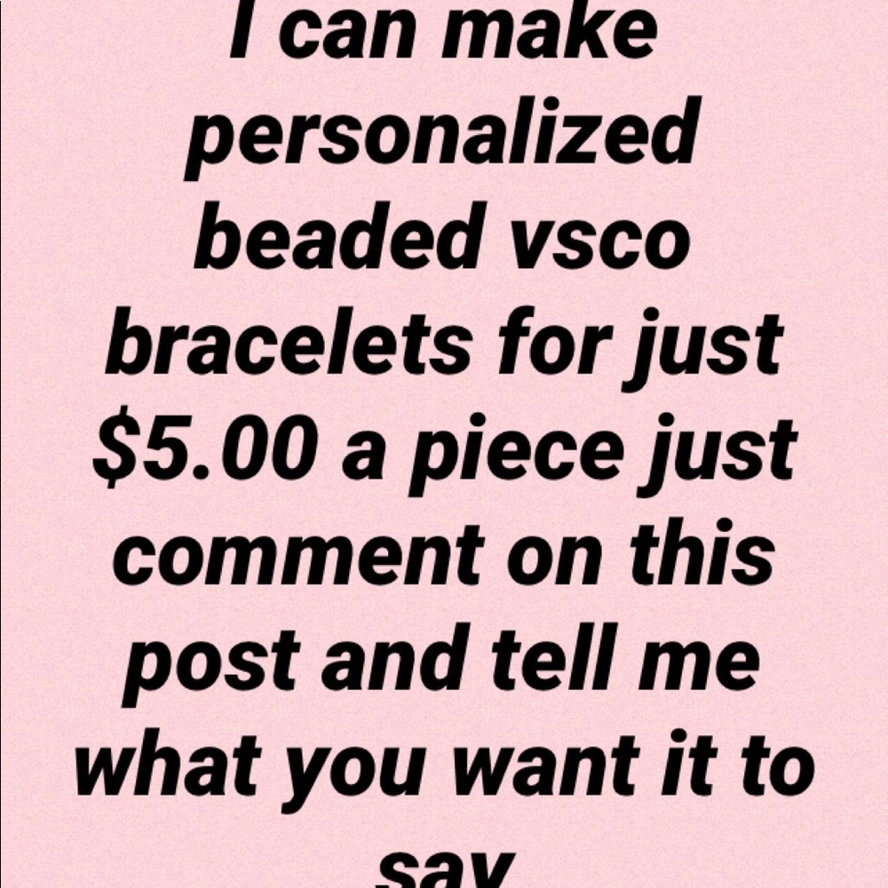 VSCO bracelets